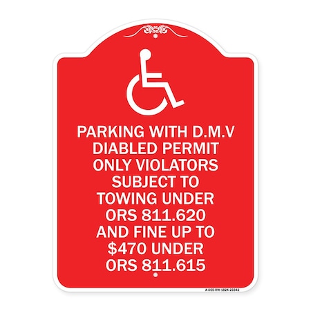 Signmission Parking with D.M.V Disabled Permit Only Violators Subject to Towing Under Ors 811.620, RW-1824-23342 A-DES-RW-1824-23342